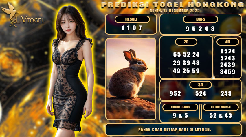 PREDIKSI TOGEL HONGKONG LVTOGEL SENIN, 15 DESEMBER 2025